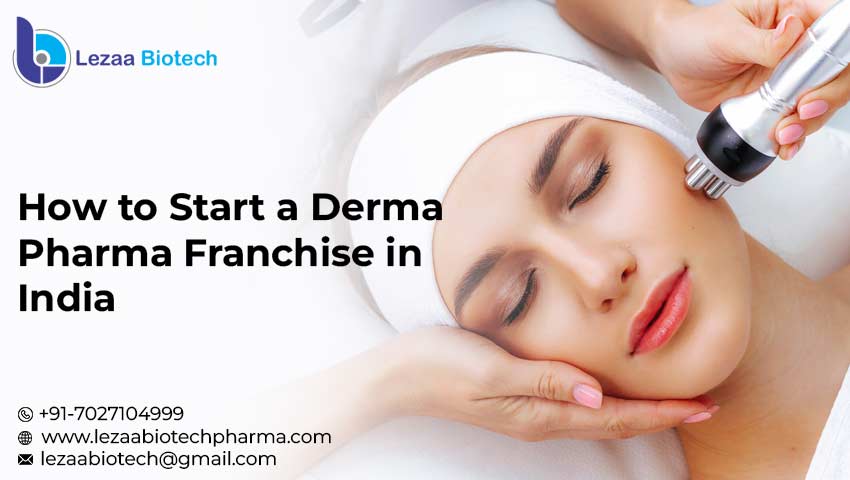 Derma Pharma Franchise in India